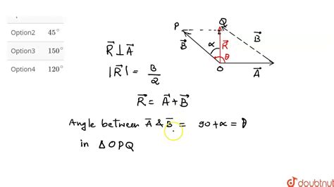 formula of resultant of two vectors|The resultant of $\\vec A$ and $\\vec B$ is perpendicular to $\\vec A.